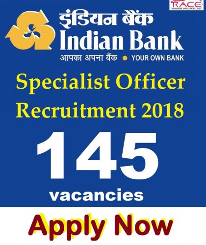 Indian Bank SO Recruitment 2018 - race institute - all about indian bank - exam pattern - syllabus - study material - indian bank how to clear Indian Bank SO Recruitment 2018 - race institute - all about indian bank - exam pattern - syllabus - study material - indian bank how to clear