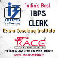 TOP - #1- BEST IBPS CLERK IBPS CLERICAL CADRE EXAM COACHING INSTITUTE - RACE INSTITUTE - BANK PO COACHING TOP - #1- BEST IBPS CLERK IBPS CLERICAL CADRE EXAM COACHING INSTITUTE - RACE INSTITUTE - BANK PO COACHING