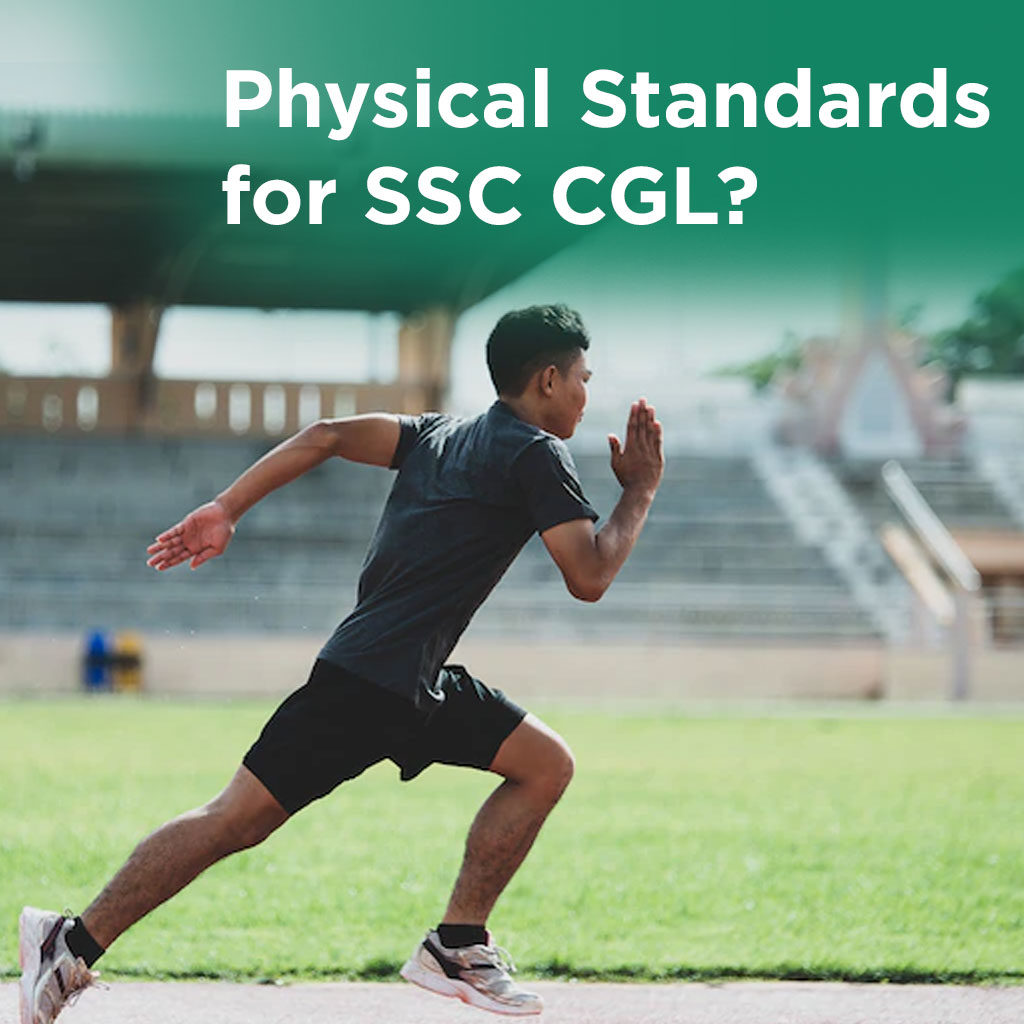 What Are the Mandatory Physical Standards for SSC CGL? » 