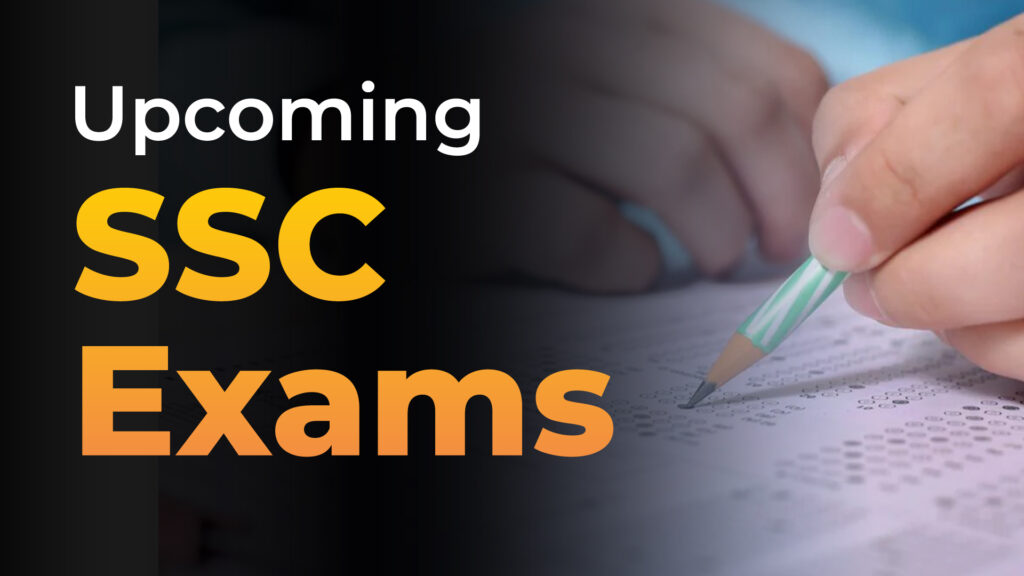 Upcoming SSC Exam Dates - SSC Exam Calendar, CGL, CHSL, MTS