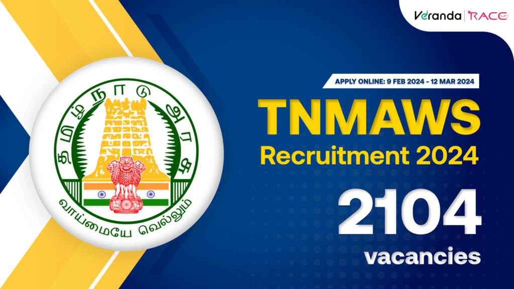 TNMAWS Recruitment 2024 for 2104 Vacancies